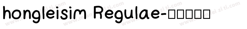 hongleisim Regulae字体转换